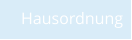 Hausordnung